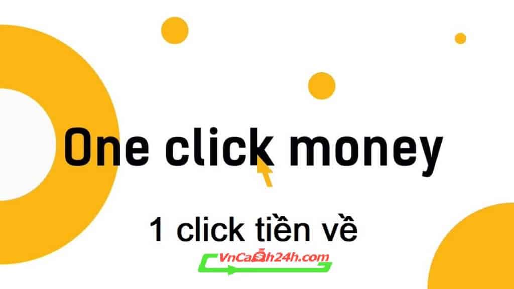 oneclickmoney vay online nhanh 24h oneclickmoney vay online nhanh 24h