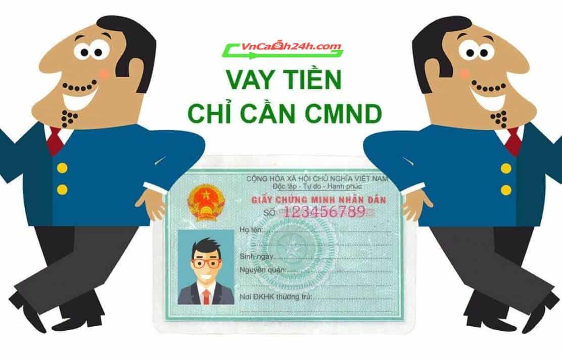 Vay tiền nhanh tại Hà Nội chỉ cần Cmnd Vay tiền nhanh tại Hà Nội chỉ cần Cmnd