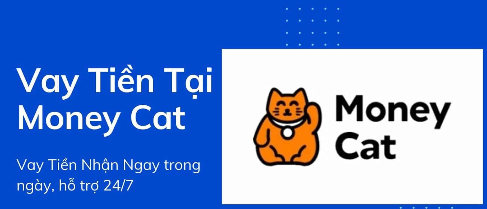 vay tiền nhanh moneycat vay tiền nhanh moneycat