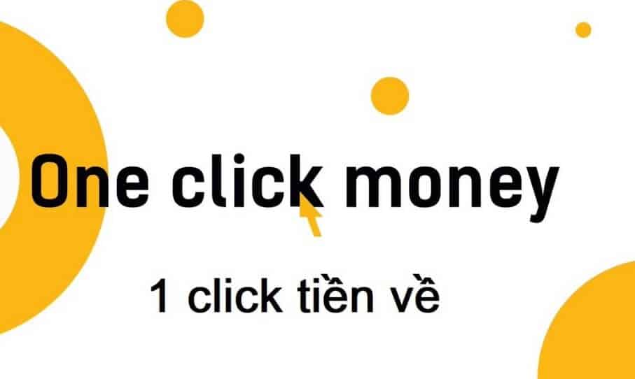 vay tiền nhanh với oneclickmoney vay tiền nhanh với oneclickmoney