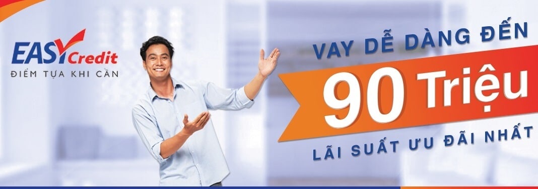 vay tín chấp easycredit vay tín chấp easycredit