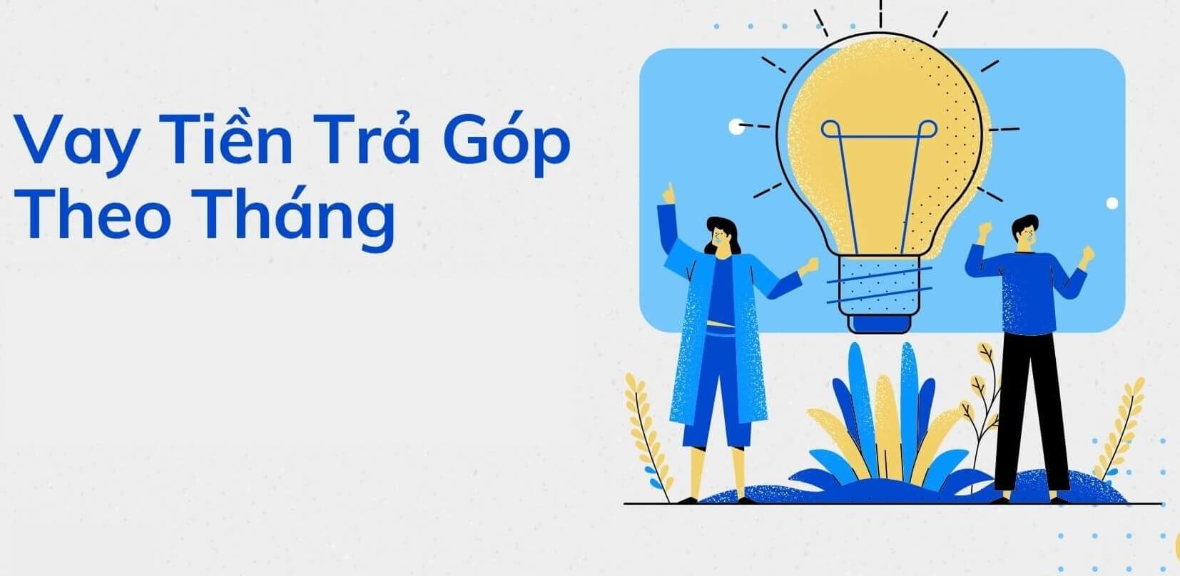vay tiền trả góp theo tháng
