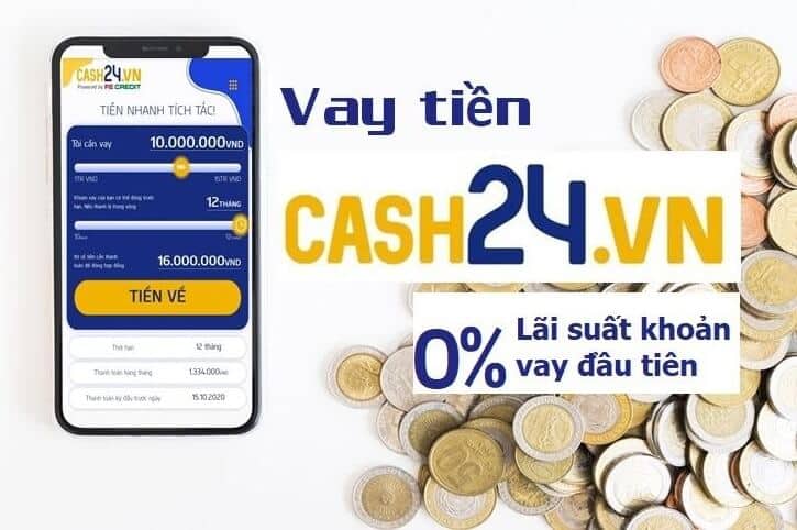 vay tiền cash24 vay tiền cash24